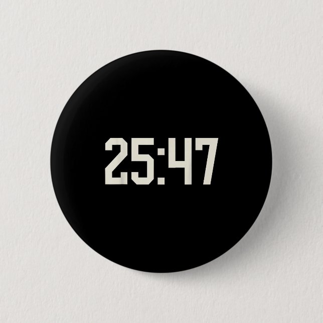 Classic funny 2547 25 47 subtle 25th amendment 2 inch round button (Front)