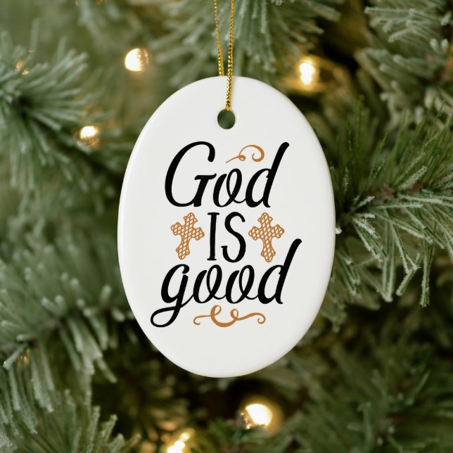 Classic God Is Good Christian cross Ceramic Ornament (Tree)