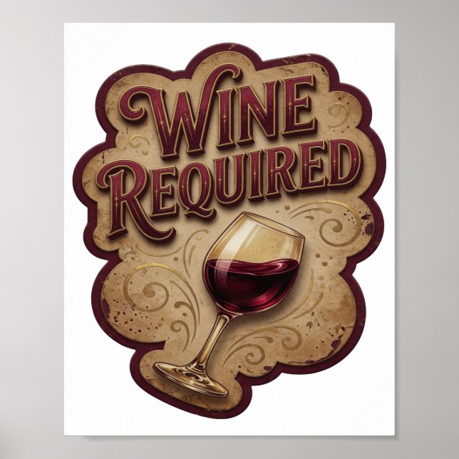 Classic Gold WINE REQUIRED Text Design Poster (Front)