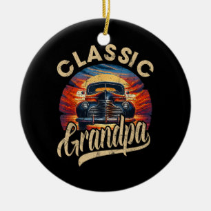 Classic Grandpa Funny Saying Car Lover Men Dad Pap Ceramic Ornament