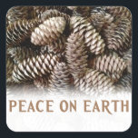 Classic Holiday Pine Cone Peace On Earth Square Sticker<br><div class="desc">Festive, earthy pine cones set off this classic, elegant design wishing Peace On Earth.</div>