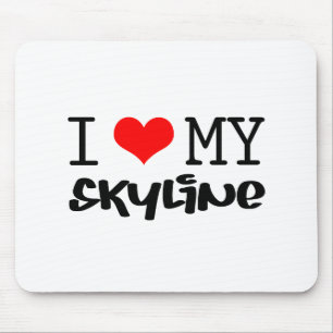 Classic "I Love My Skyline" design Mouse Pad
