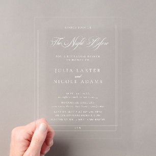 Classic Ivory The Night Before Rehearsal Dinner Acrylic Invitations
