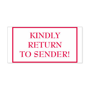 Classic "KINDLY RETURN TO SENDER!" Rubber Stamp
