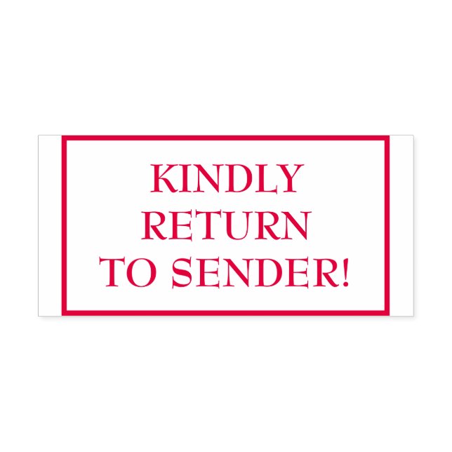 Classic "KINDLY RETURN TO SENDER!" Rubber Stamp (Design)