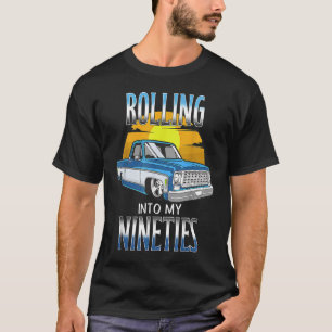Classic Lowered Pickup Truck Driver's 90th Birthda T-Shirt