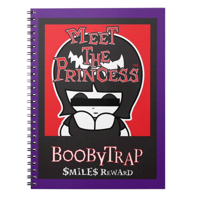 Classic Meet The Princess Boobytrap  Notebook (Front)