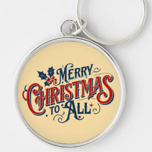 Classic Merry Christmas to All Festive Holiday Art Keychain