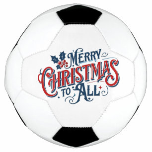Classic Merry Christmas to All Festive Holiday Art Soccer Ball