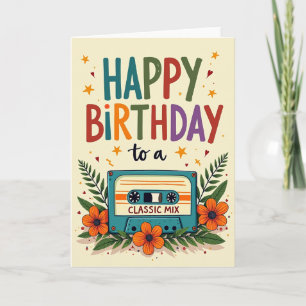 Classic Mixtape Birthday Card