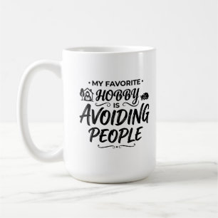 Classic Mug 15 oz Avoid People Coffee Quote