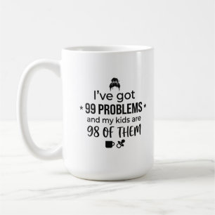Classic Mug 15 oz Funny Mom Life Coffee