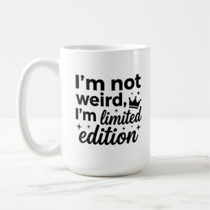 Classic Mug 15 oz Funny Quote Coffee Lover