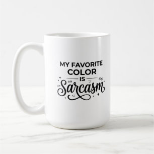 Classic Mug 15 oz - Sarcastic Favourite Colour Quo