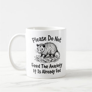 Classic Mug Funny Opossum Anxiety Quote