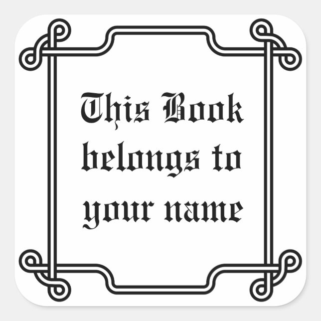 Classic ornamental custom bookplate black & white square sticker (Front)