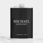 Classic Personalized Groomsman Name Hip Flask<br><div class="desc">Classic Personalized Groomsman Gifts
featuring personalized groomsman's name,  title and wedding date in white classic serif font style on black background.

Also perfect for Best Man,  Father of the Bride and more.</div>