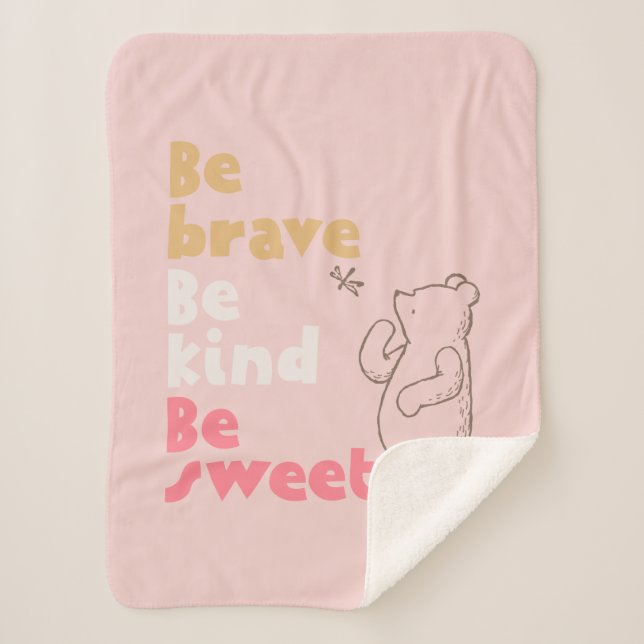 Classic Pooh | Be Brave, Be Kind, Be Sweet Sherpa Blanket (Front)