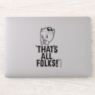Classic Porky Pig "That's All Folks!"