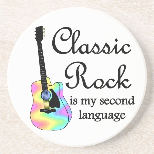 Classic Rock is my second language Coaster (Front)