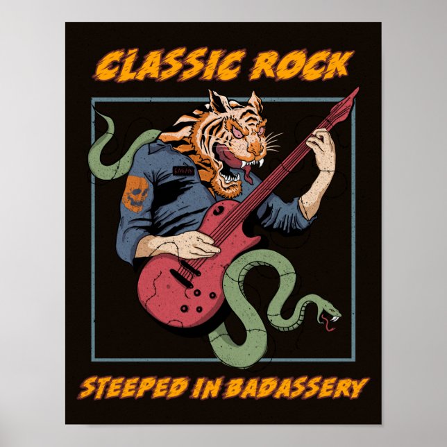 Classic Rock Steeped in Badassery  Poster (Front)