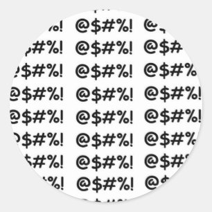 @$#%! CLASSIC ROUND STICKER