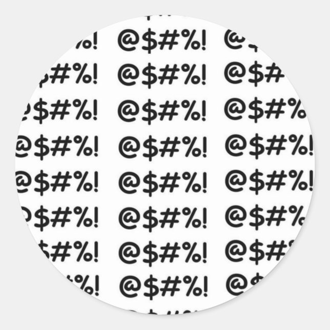 @$#%! CLASSIC ROUND STICKER (Front)