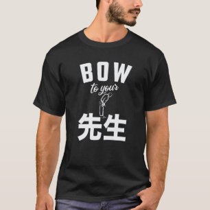 Classic Sensei Bow To Your Sensei Teacher Educator T-Shirt