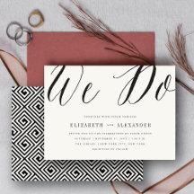 Classic Simple Script We Do Modern Wedding Invite