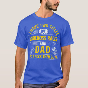 Classic Snocross Racing Dad A Snowmobiler Snowmobi T-Shirt