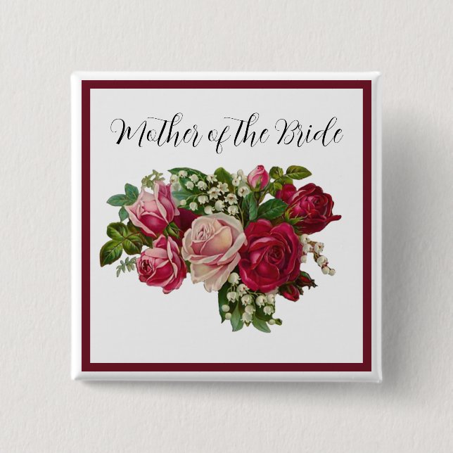 Classic Victorian Rose Lily Valley Mother of Bride 2 Inch Square Button (Front)