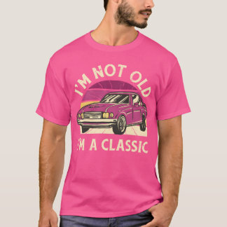 Classic Vintage Car Quote girl T-Shirt