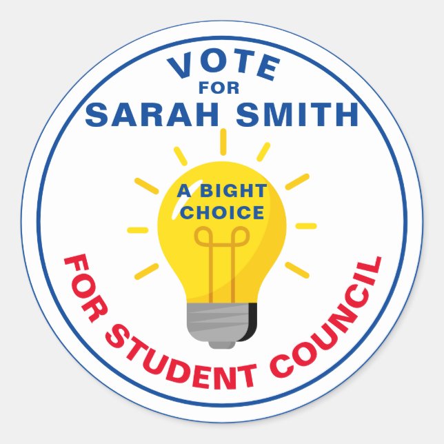 Classic Vote for Class President: BRIGHT CHOICE Classic Round Sticker (Front)