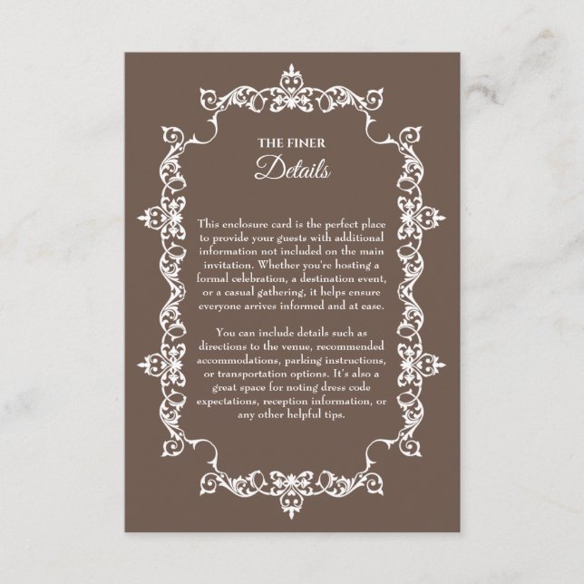 Classic Warm Mocha Brown Ornately Framed Wedding Enclosure Card (Front)