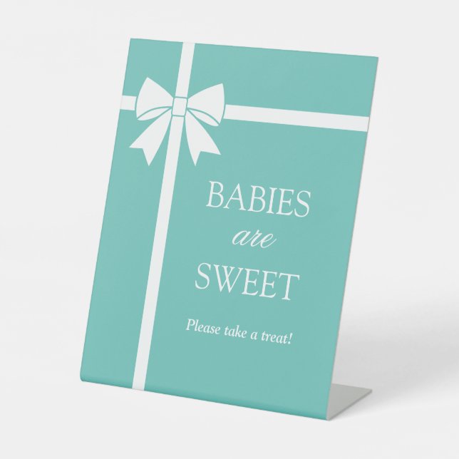 Classic White Bow Teal Blue Babies are Sweet Treat Pedestal Sign (Front)