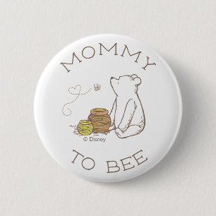 Classic Winnie the Pooh Baby Shower Mommy to Bee 2 Inch Round Button