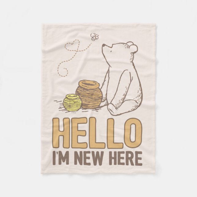 Classic Winnie the Pooh | Hello I'm New Here Fleece Blanket (Front)