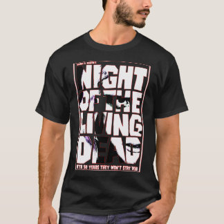 Classic Zombie Movie Print - Zombie Night Of The L T-Shirt