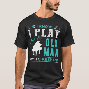 Classical Ivory Maestro: Keep Up with My Hilarious T-Shirt