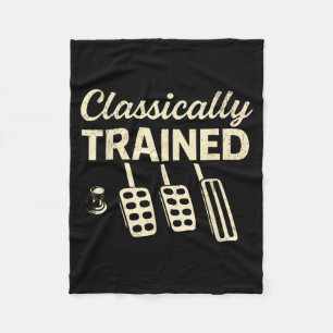 Classically Trained with Dimmer Manual Car Pedals Fleece Blanket