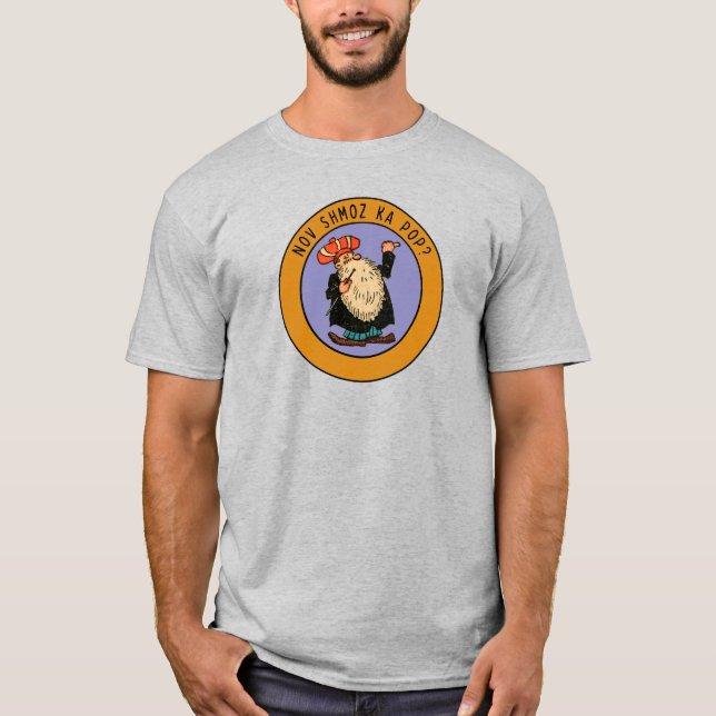 Classique "Nov Shmoz Ka Pop ?" T-shirt (Devant)