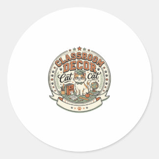 Classroom Decor Cat Classroom Decor Cat Vintage Ve Classic Round Sticker