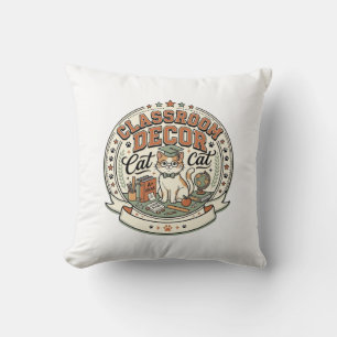 Classroom Decor Cat Classroom Decor Cat Vintage Ve Throw Pillow