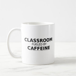 Classroom Fuelled by Caffeine Teacher Mug