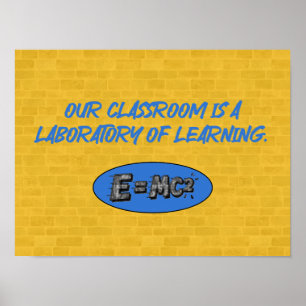 Classroom Is Laboratory Of Learning Teacher Poster