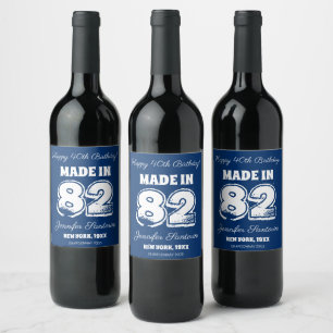 Classy 40th Birthday Made in 82 Distressed Vintage Wine Label