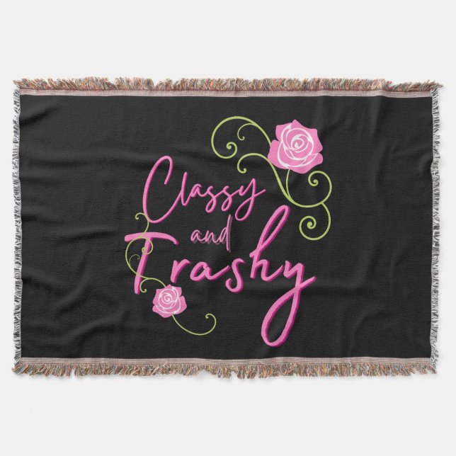Classy and Trashy Pink Rose   Throw Blanket (Front)