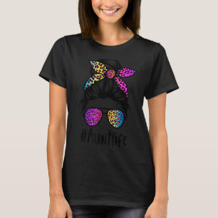 Classy Aunt life Messy Bun Rainbow Leopard Mother' T-Shirt