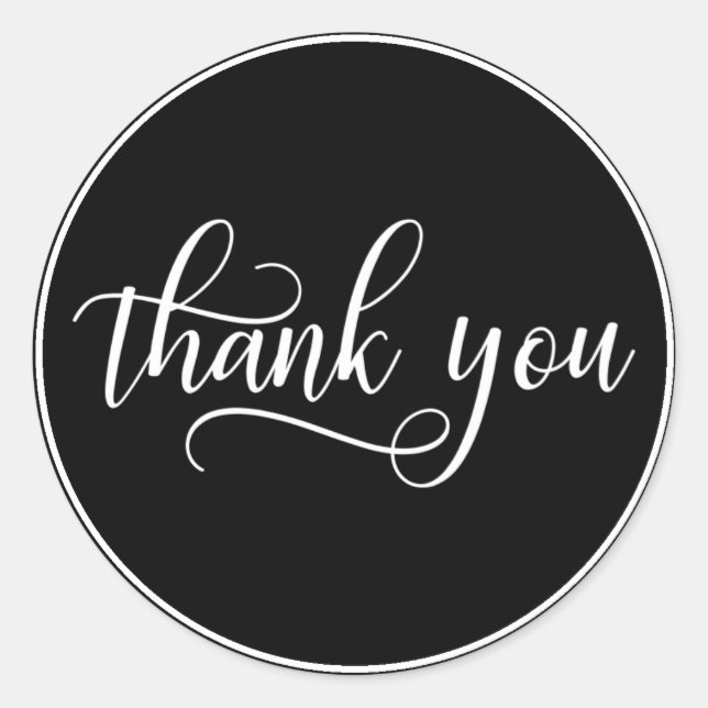 Classy Black White Script Calligraphy Thank You Classic Round Sticker (Front)