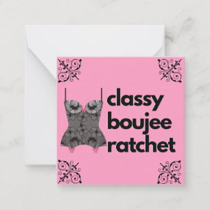 Classy Boujee Ratchet   Pink and Black Lingerie Card